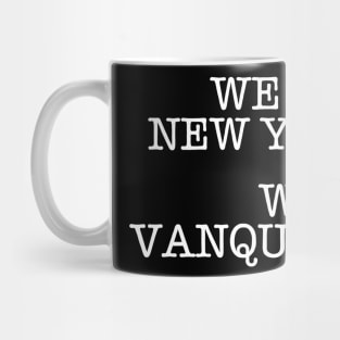 WE ARE NEW YORKERS (Ghost Version) Mug